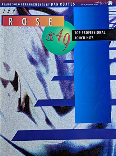 The Rose & 49 Top Professional Touch Hits