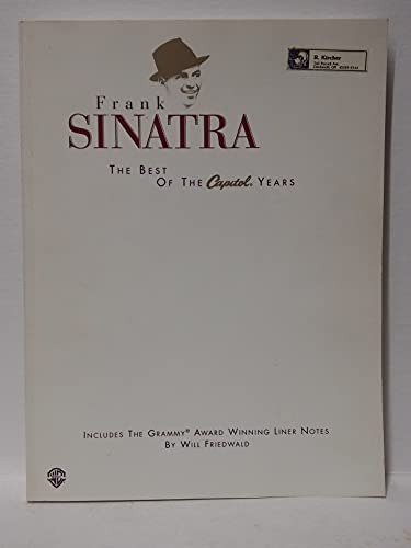 Beispielbild fr Frank Sinatra -- The Best of the Capitol Years: Piano/Vocal/Chords zum Verkauf von Wonder Book
