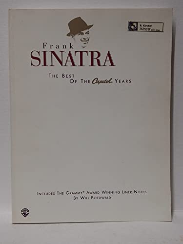 Frank Sinatra -- The Best of the Capitol Years: Piano/Vocal/Chords (9781576239872) by Sinatra, Frank