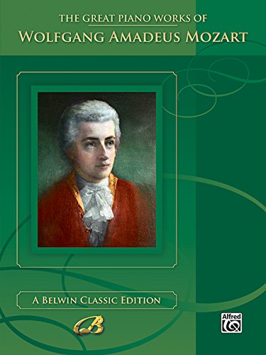 9781576239896: The great piano works of wolfgang amadeus mozart piano