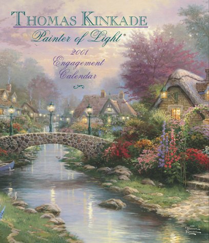 Painter of Light 2001 Calendar (9781576249147) by Kinkade, Thomas