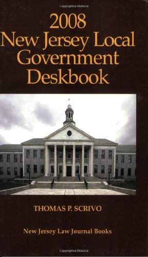 Stock image for 2008 New Jersey Local Government Deskbook for sale by TextbookRush