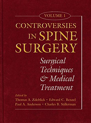 Imagen de archivo de Controversies in Spine Surgery. Surgical Techniques and Medical Treatment, Volume 1, a la venta por CSG Onlinebuch GMBH