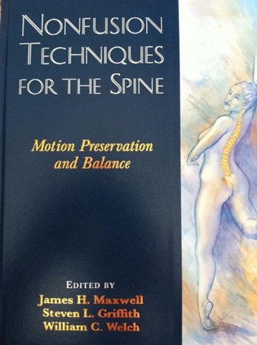 Beispielbild fr Nonfusion Techniques for the Spine: Motion Preservation & Balance: Motion Preservation and Balance zum Verkauf von medimops