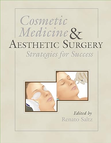 Beispielbild fr Cosmetic Medicine & Aesthetic Surgery: Strategies for Success zum Verkauf von CSG Onlinebuch GMBH