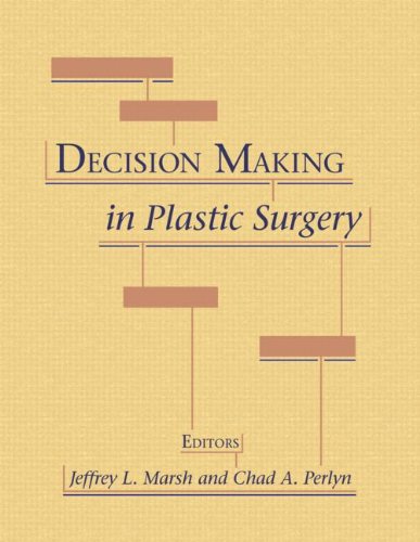 9781576263013: Decision Making in Plastic Surgery