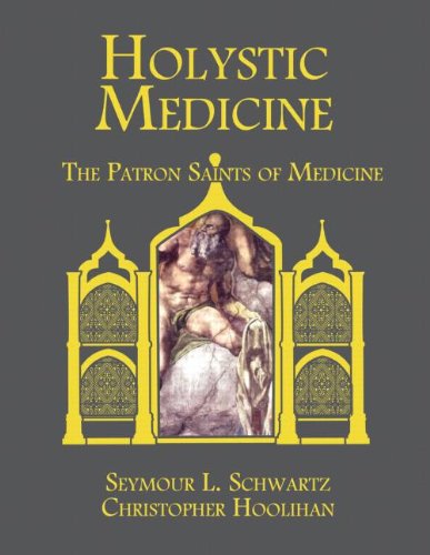 Stock image for Holystic Medicine: The Patron Saints of Medicine for sale by Best and Fastest Books