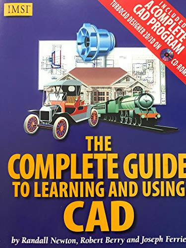 Beispielbild fr The Complete Guide to Learning and Using CAD: With CD-ROM zum Verkauf von WorldofBooks