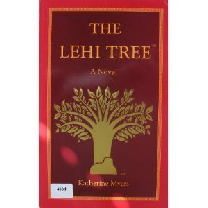 Beispielbild fr The Lehi Tree zum Verkauf von SecondSale