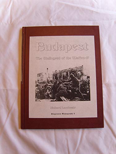 Beispielbild fr Budapest: The Stalingrad of the Waffen-Ss zum Verkauf von monobooks