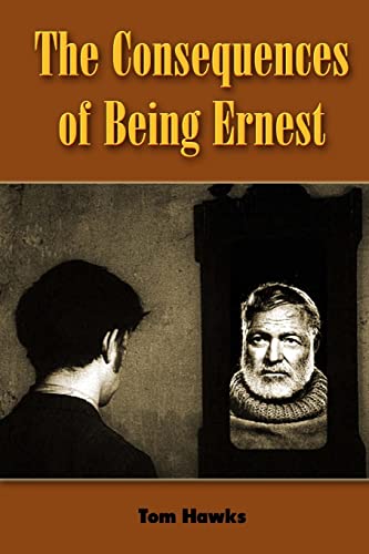 Imagen de archivo de The Consequences of Being Ernest a la venta por Lucky's Textbooks