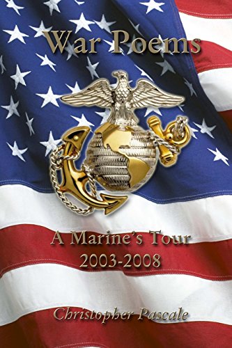 Stock image for War Poems: A Marine's Tour 2003-2008 for sale by Gulf Coast Books
