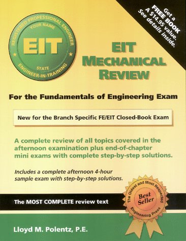 Stock image for EIT Mechanical Review: a complete review and sample problems and sample exam for the discipline specific exam in mechanical engineering for sale by HPB-Red
