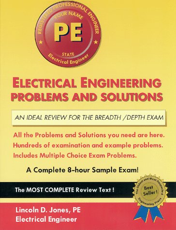 Electrical Engineering: Problems and Solutions (9781576450338) by Jones, Lincoln D.