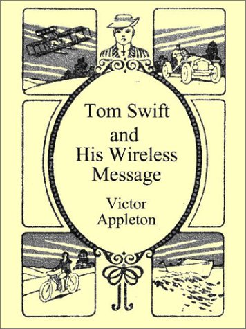 Imagen de archivo de Tom Swift and His Wireless Message a la venta por Books Do Furnish A Room