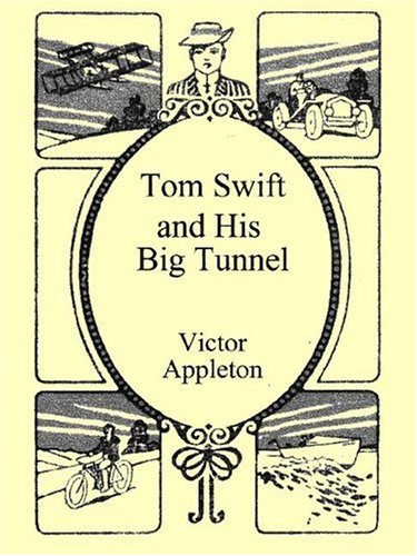 9781576462195: Tom Swift & His Big Tunnel