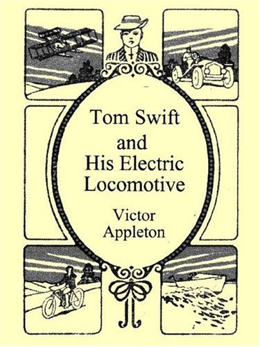 Stock image for Tom Swift and His Electric Locomotive for sale by Hawking Books