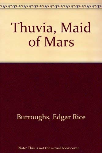 Beispielbild fr Thuvia, Maid of Mars zum Verkauf von Robinson Street Books, IOBA