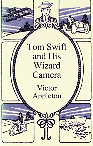 Stock image for Tom Swift and His Wizard Camera for sale by Revaluation Books