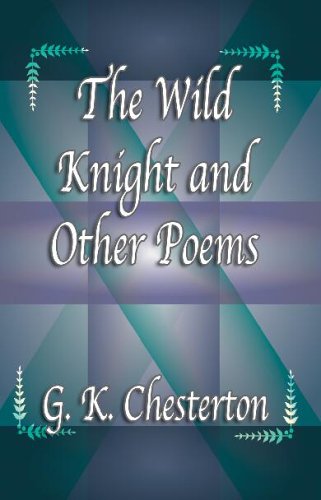 Beispielbild fr The Wild Knight And Other Poems zum Verkauf von ThriftBooks-Atlanta