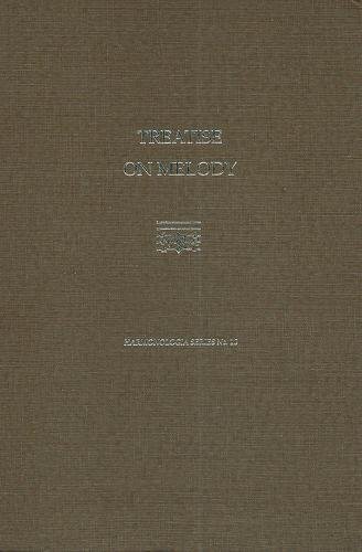 9781576470312: Treatise on Melody (10) (Harmonologia)