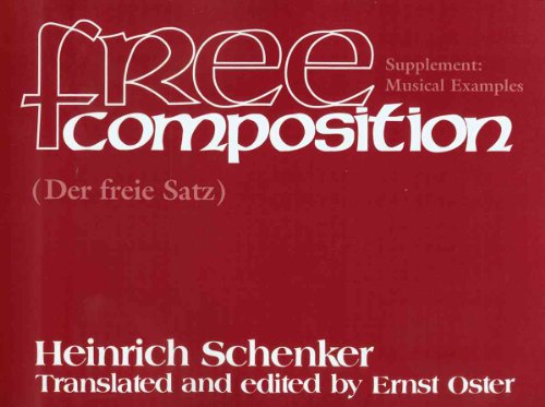 9781576470756: Free Composition v. 2; Music: Vol. III of New Musical Theories and Fantasies Part 2: Music Examples (2001) (Distinguished Reprints)
