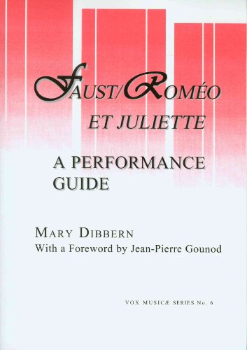 9781576471012: Faust/ Romeo Et Juliette: A Performance Guide (Vox Musicae Series) (English and French Edition)