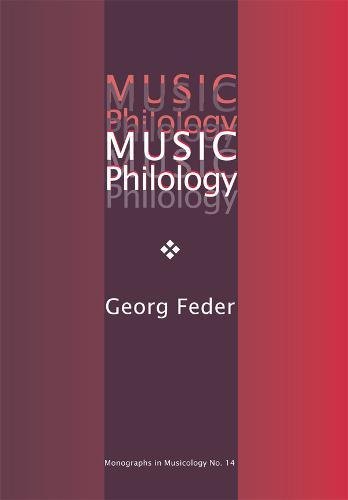 9781576471135: Music Philology: An Introduction to Musical Textual Criticism, Hermeneutics, and Editorial Technique (14) (Monographs in Musicology)