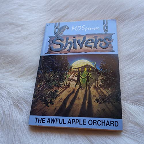 Stock image for The Awful Apple Orchard (Shivers No. 7) for sale by Gulf Coast Books