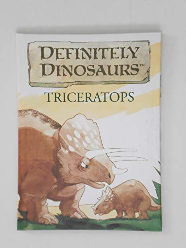 Stock image for Triceratops Definitely Dinosaurs (Definitely Dinosaurs) for sale by Wonder Book