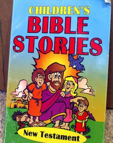 9781576572788: Children's Bible Stories New Testament Paperback Book (Children's Bible Stories New Testament)