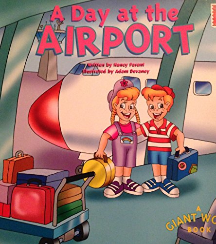 Imagen de archivo de A Day at the Airport (A Giant Word Book) a la venta por Gulf Coast Books