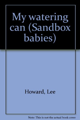 Beispielbild fr My Watering Can (Sandbox Babies) zum Verkauf von Wonder Book