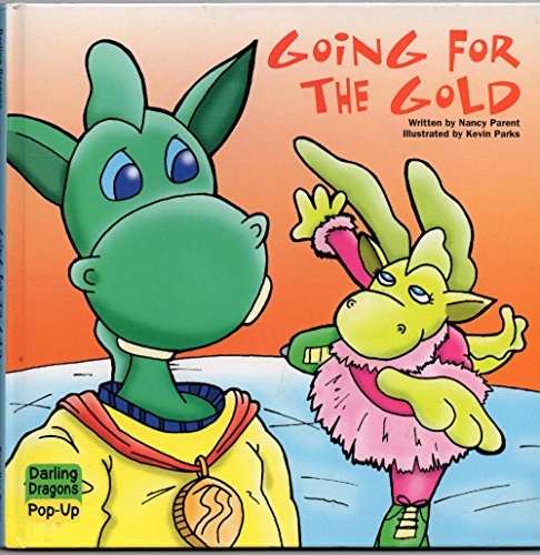 Going for the Gold (9781576576205) by Nancy Parent