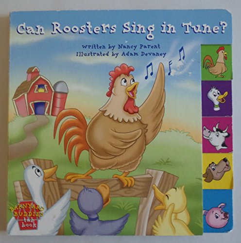 Beispielbild fr Can Roosters Sing in Tune? (Barnyard Buddies Tab Books) zum Verkauf von Wonder Book