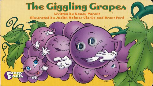 Stock image for The Giggling Grapes for sale by Better World Books: West