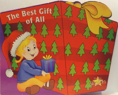 Imagen de archivo de The Best Gift of All a la venta por Wonder Book