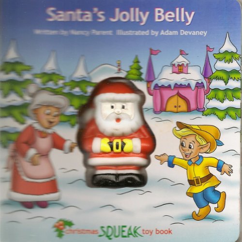 Beispielbild fr Santa's Jolly Belly (Christmas Squeak Toy Book) zum Verkauf von Orion Tech