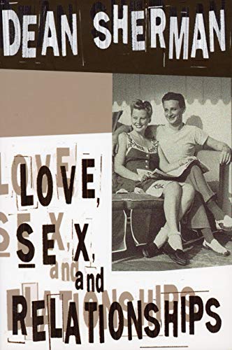 Beispielbild fr Love, Sex, and Relationships zum Verkauf von SecondSale