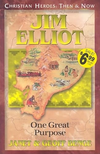 Stock image for Jim Elliot: One Great Purpose (Christian Heroes: Then & Now) for sale by HPB-Ruby