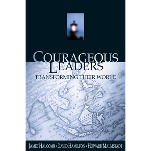 Stock image for Courageous Leaders: Transforming Their World (From Loren Cunningham) for sale by SecondSale