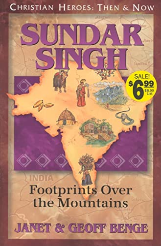 Sundar Singh: Footprints Over the Mountains (Christian Heroes: Then & Now) (Christian Heroes: Then and Now) - Janet & Geoff Benge