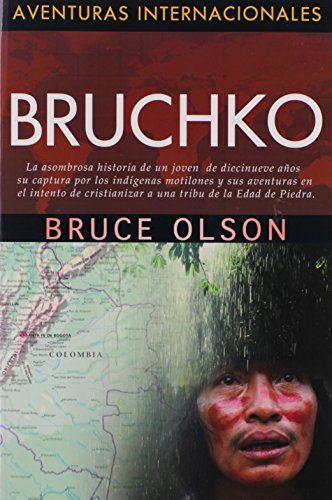 9781576583340: Bruchko (Aventuras Internacionales)