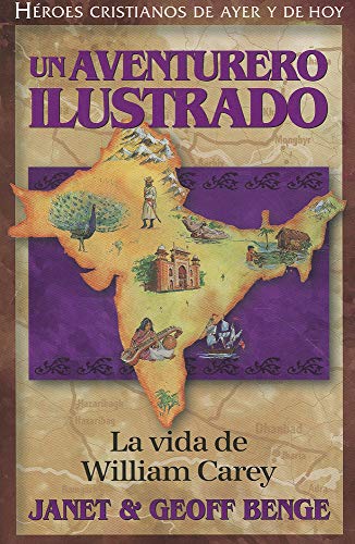 Imagen de archivo de La Vida de William Carey: Un Aventurero Ilustrado (Spanish Edition) a la venta por SecondSale