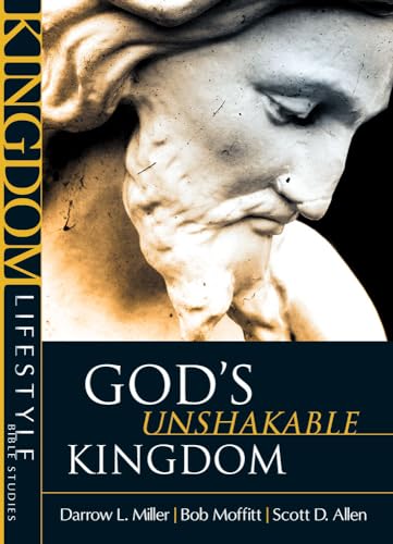 Stock image for Gods Unshakable Kingdom (Kingdom Lifestyle Bible Studies) for sale by Goodwill of Colorado