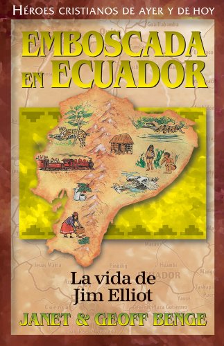 Imagen de archivo de Jim Elliot: Emboscada En Ecuador a la venta por ThriftBooks-Atlanta