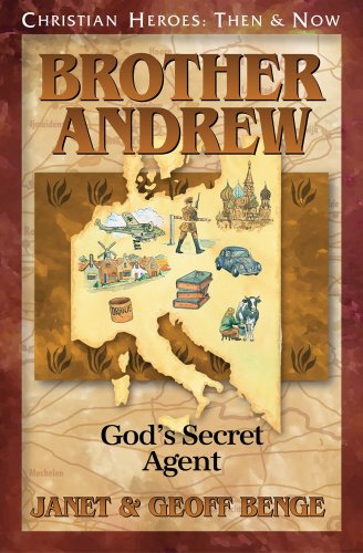 9781576583555: Brother Andrew: God's Secret Agent (Christian Heroes: Then and Now)