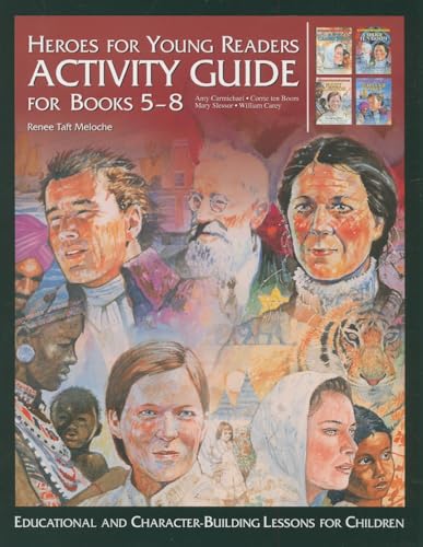 Stock image for Activity Guide for Books 5-8: Educational and Character-Building Lessons for Children (Heroes for Young Readers) for sale by Books Unplugged