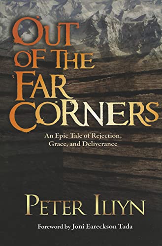 Stock image for Out of the Far Corners: An Epic Tale of Rejection, Grace, and Deliverance for sale by SecondSale