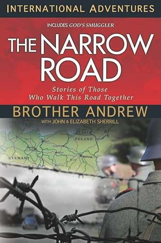 Imagen de archivo de The Narrow Road: Stories of Those Who Walk This Road Together (International Adventures) a la venta por SecondSale